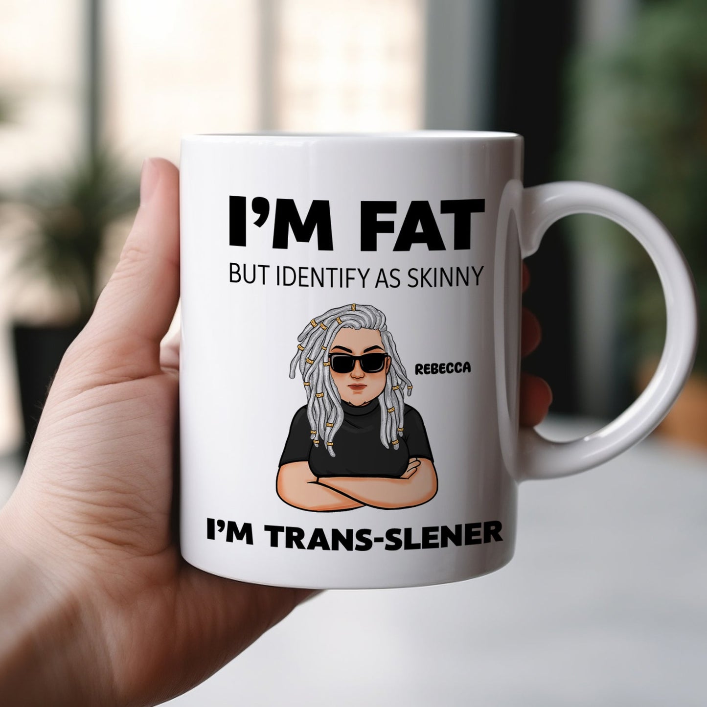 I'm Fat - Personalized Mug