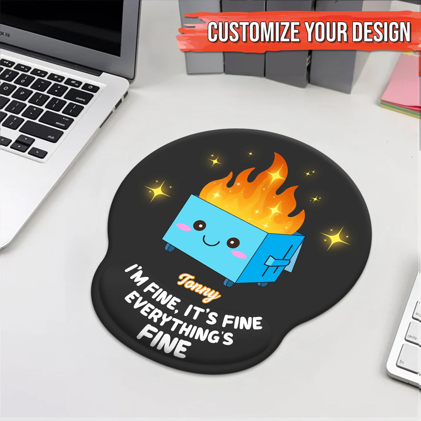 Gift For Besties, Coworker - I'm Fine It's Fine Everything's Fine - Personalized Mouse Pad
