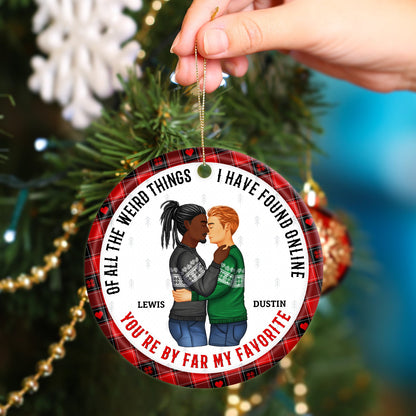 Couple - You Are My Favorite By Far - Personalized Circle Ceramic Ornament