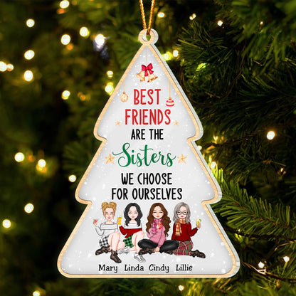 Besties - Best Friends Are The Sisters We Choose For Ourselves - Personalized Ornament