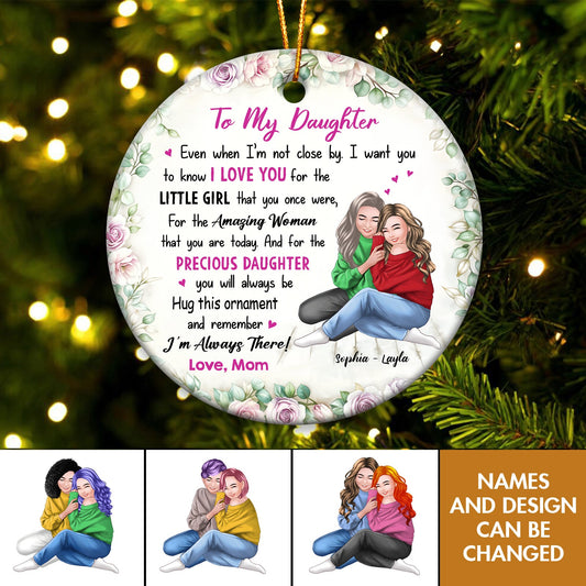 Family - I'm Always There - Personalized Circle Ceramic Ornament