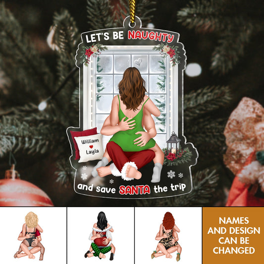 Couple - Let's Be Naughty - Personalized Acrylic Ornament