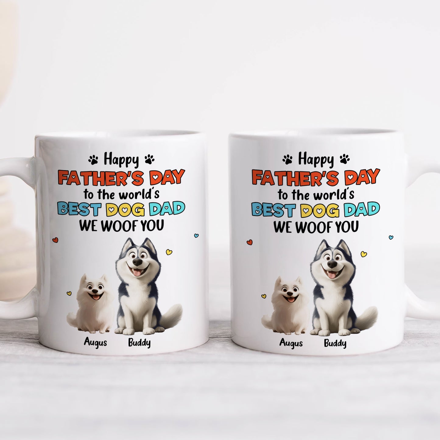Pet Lovers - Happy Father's Day To The World's Best Dog Dad We Woof You - Personalized Mug