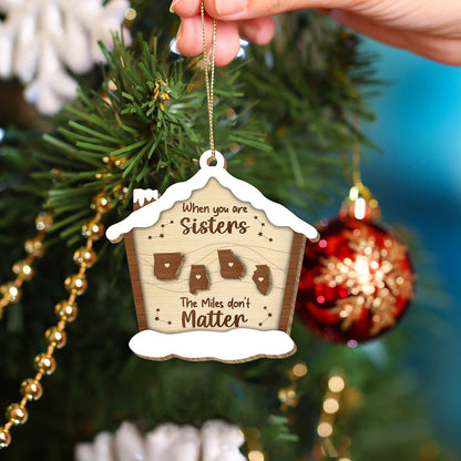 Family - When You Are Family The Miles Do Not Matter - Personalized Family Christmas Ornament