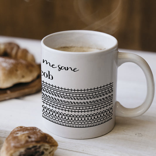 You Keep Me Sane - Personalized Mug