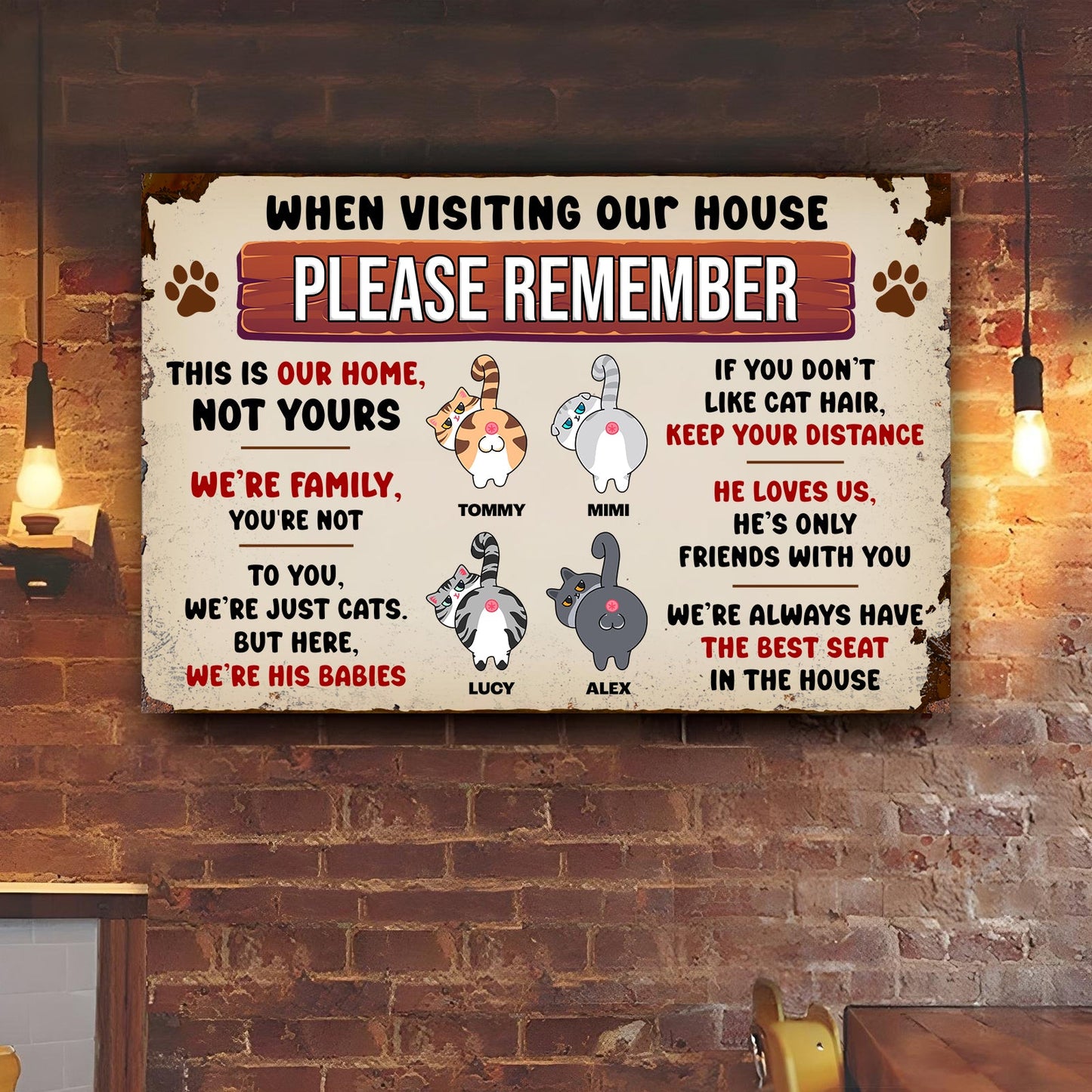 Pet Lover - When Visiting Our House, Please Remember - Personalized Metal Sign