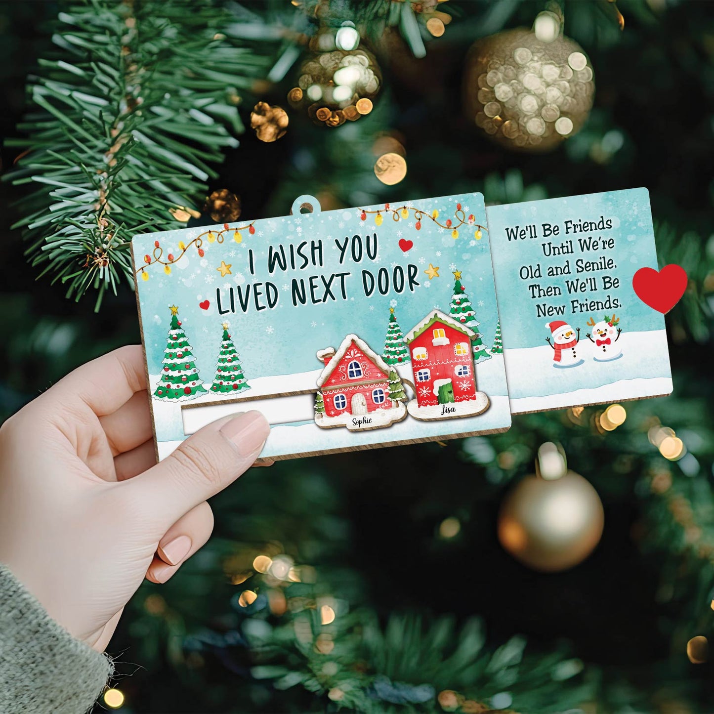 Friends - I Wish You Lived Next Door - Personalized Slider Card Ornament