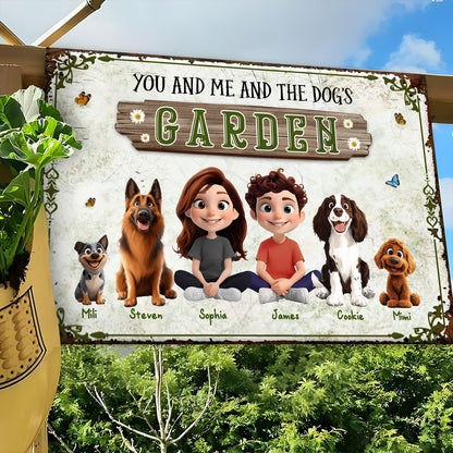 Pet Lover - You And Me And The Dog's Garden - Personalized Classic Metal Sign