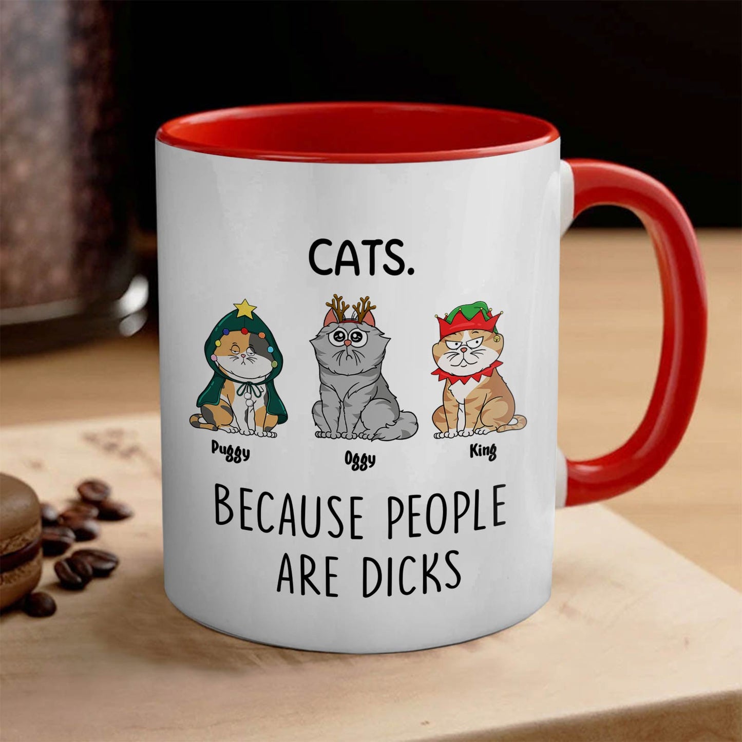 Cats - Because People Are Dicks - Personalized Accent Mug