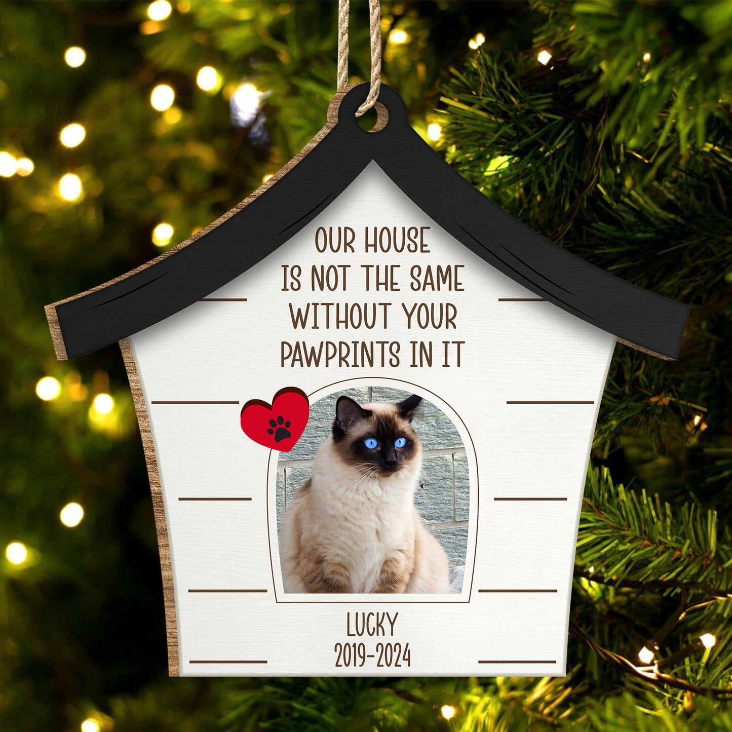 Pet Lovers - Our House Is Not The Same Without Your Pawprints - Personalized Wooden Ornament