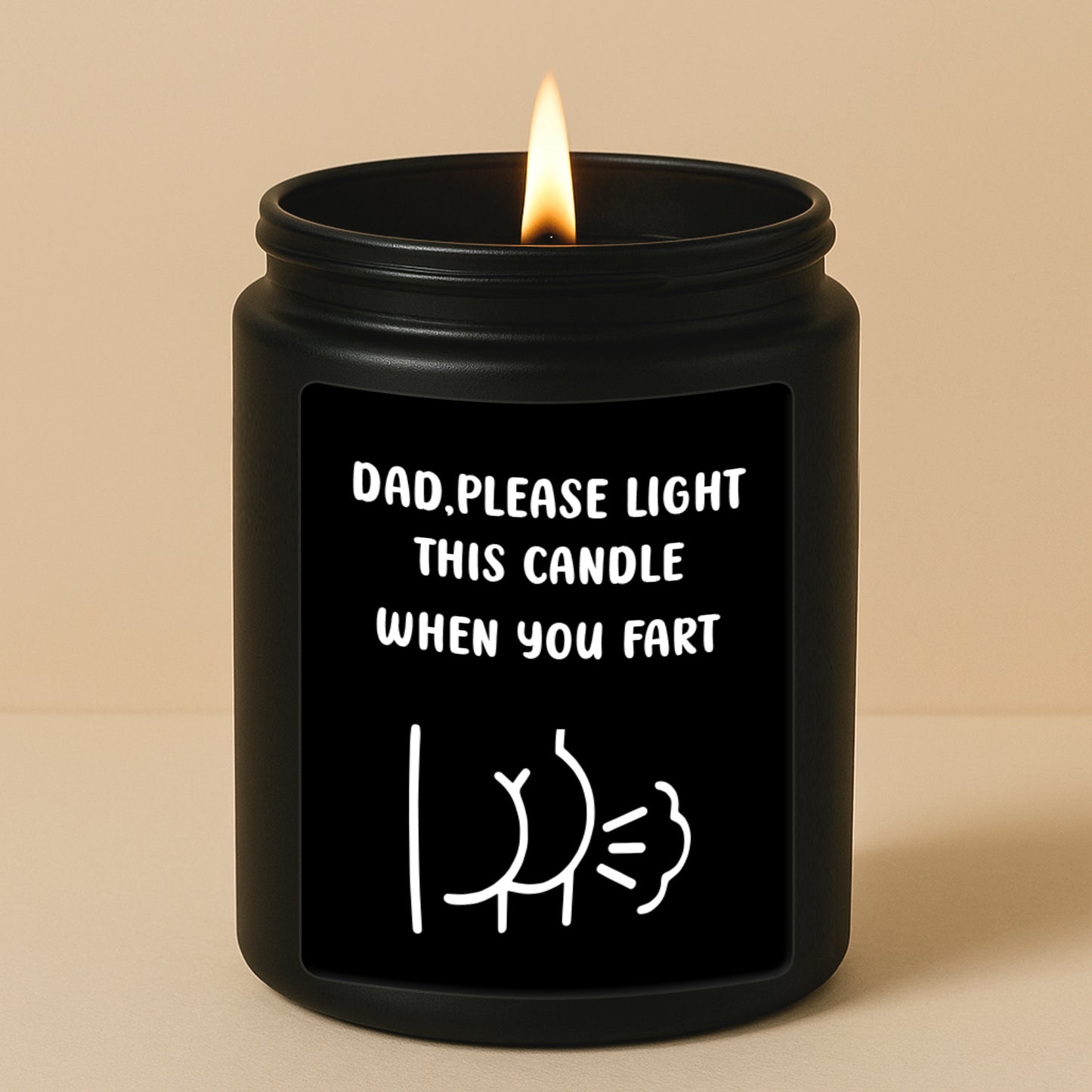 Father - Dad Please Light This Candle When You Fart - Personalized Black Scented Candle