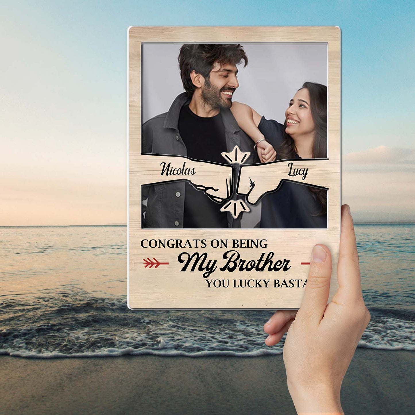 Congrats On Being My Brother You Lucky Bastard - Personalized Acrylic Plaque