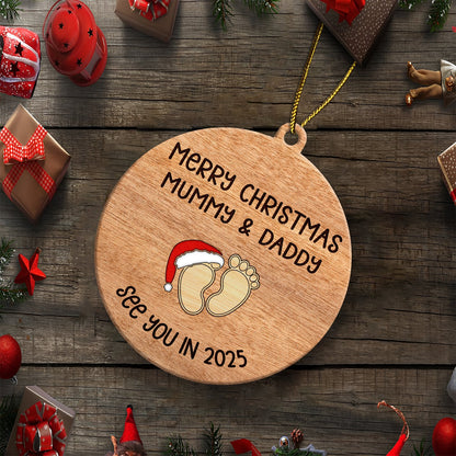 Family - Merry Christmas Mummy & Daddy See You In 2025 - Personalized Wooden Ornament