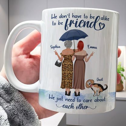 Besties - We Just Need To Care About Each Other - Personalized Mug