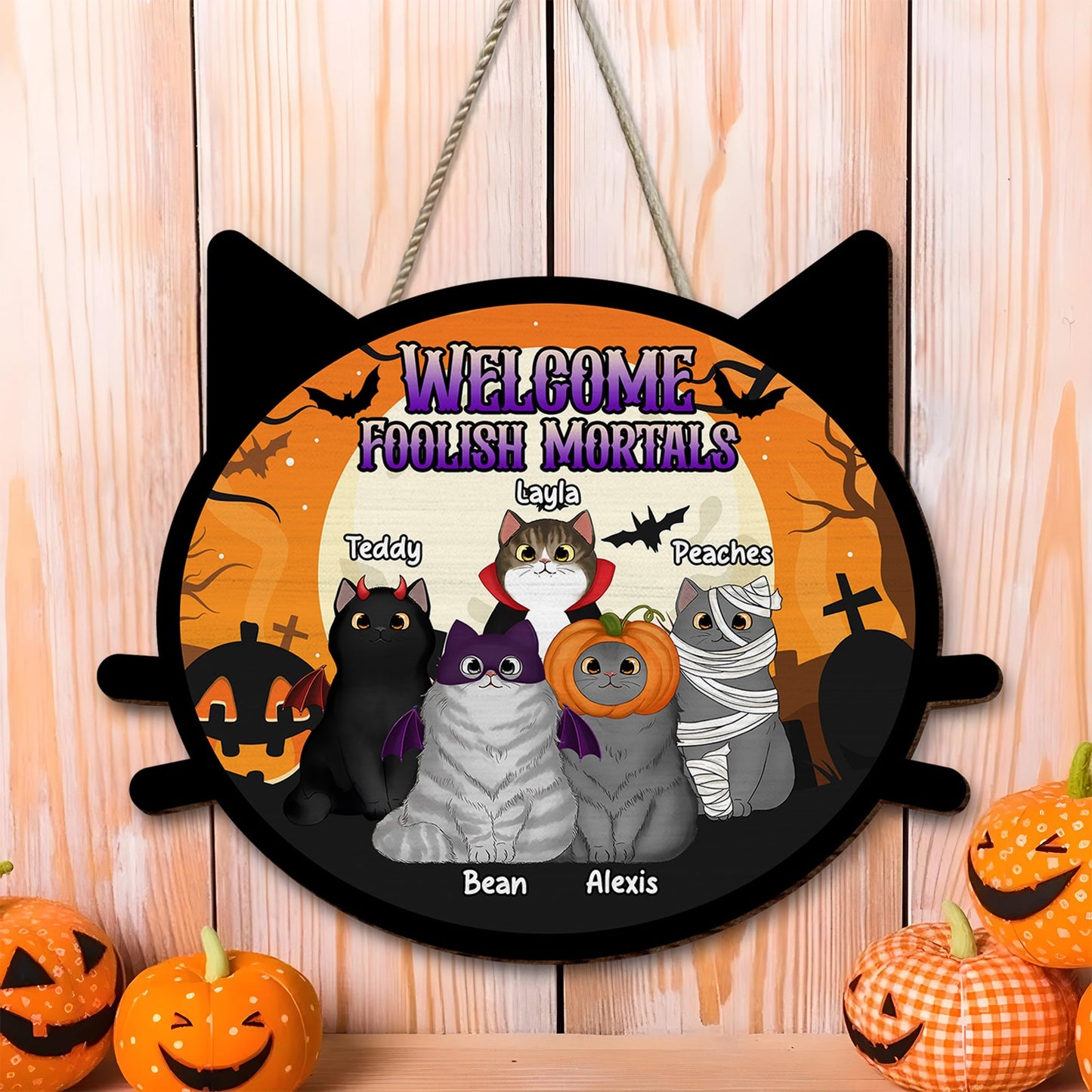 Pet Lovers - Welcome Foolish Mortals - Personalized Wooden Door Sign