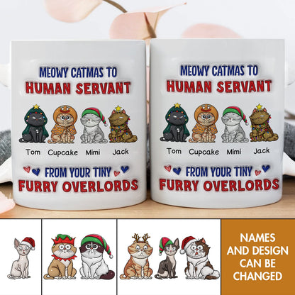 Cats - Meowy Catmas To Human Servant - Personalized Pet 3D Inflate Mug