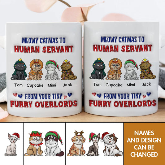 Cats - Meowy Catmas To Human Servant - Personalized Pet 3D Inflate Mug