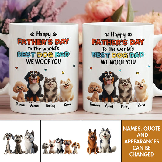 Pet Lovers - Happy Father's Day To The World's Best Dog Dad We Woof You - Personalized Mug