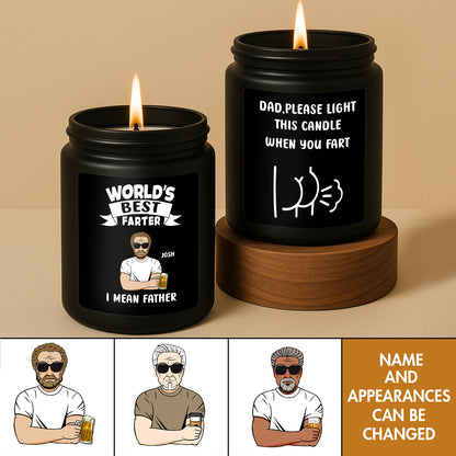Father - Dad Please Light This Candle When You Fart - Personalized Black Scented Candle