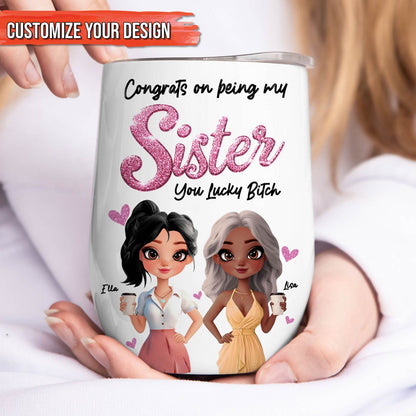 Besties - Congrats On Being My Bestie - Personalized Wine Tumbler