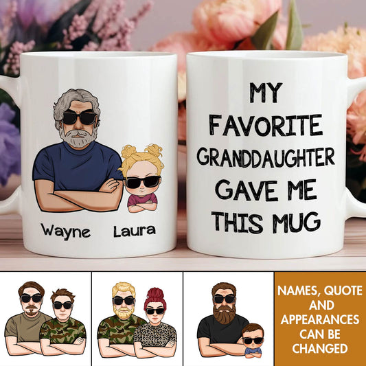 Family - My Favorite Granddaughter/Son Gave Me This Mug - Personalized Mug