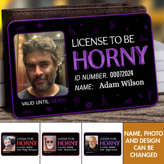 License To Be Horny - Personalized Photo Wallet Card