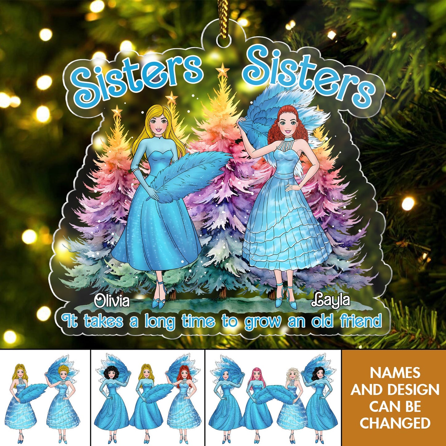 Christmas - Sisters, Sisters…There were never such devoted Sisters - Personalized Acrylic Ornament