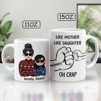 Family - Like Father Like Daughter Oh Crap - Personalized Mug