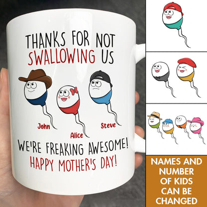 Mother - Thanks For Not Swallowing Us - Personalized Mug