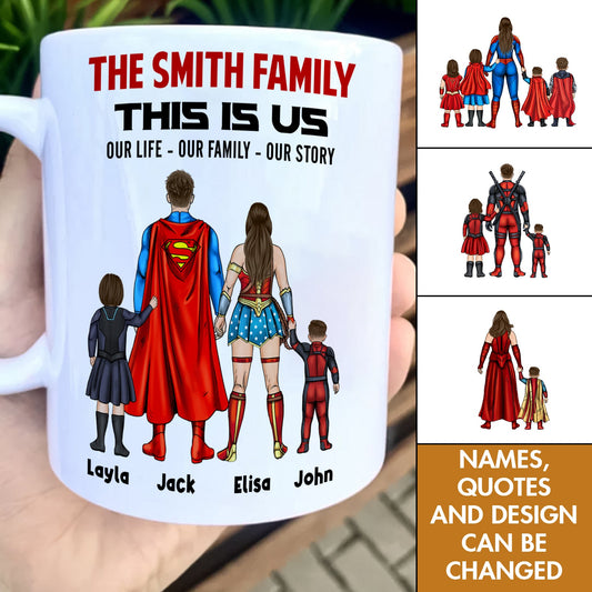 Family - The Smith Family This Is Us Our Life Our Family Our Story -  Personalized Mug Ceramic