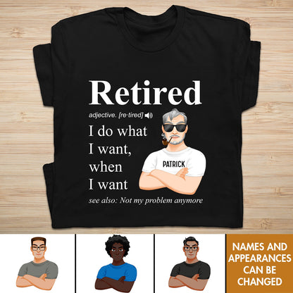 Retirees - Retired Definition Happy Retirement - Personalized Shirt