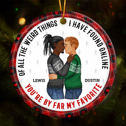 Couple - You Are My Favorite By Far - Personalized Circle Ceramic Ornament