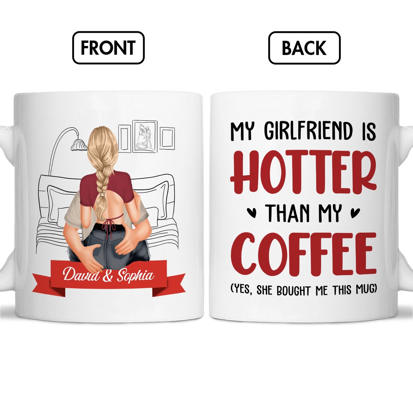 Couple - My Girlfriend Is Hotter Than My Coffee -  Personalized Custom Mug