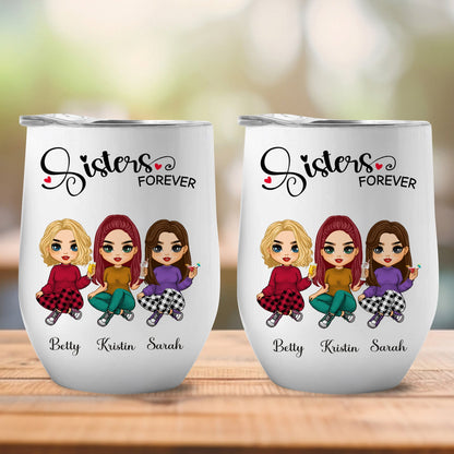 Sisters - Sisters Forever - Personalized Wine Tumbler (Version 2)