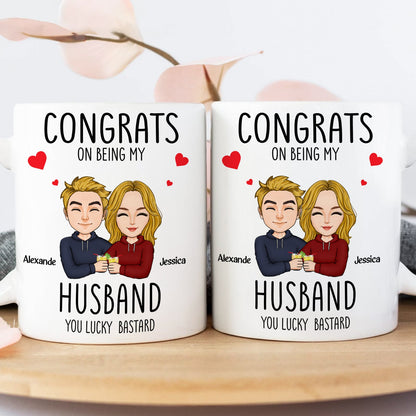 Couple - Congrats On Being My Husband - Personalized Mug