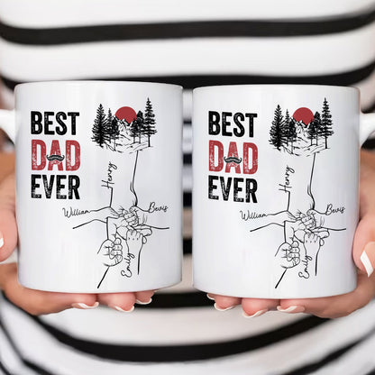 Father - You Are The Best Dad Ever - Personalized Mug