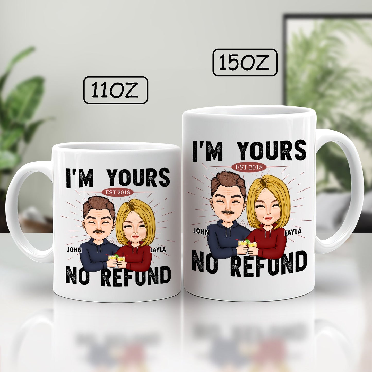 Couple - I'm Yours No Refund - Personalized Mug