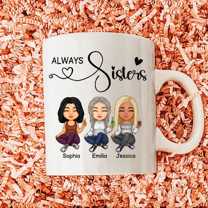 Besties - Always Sisters - Personalized Mug (Ver 2)