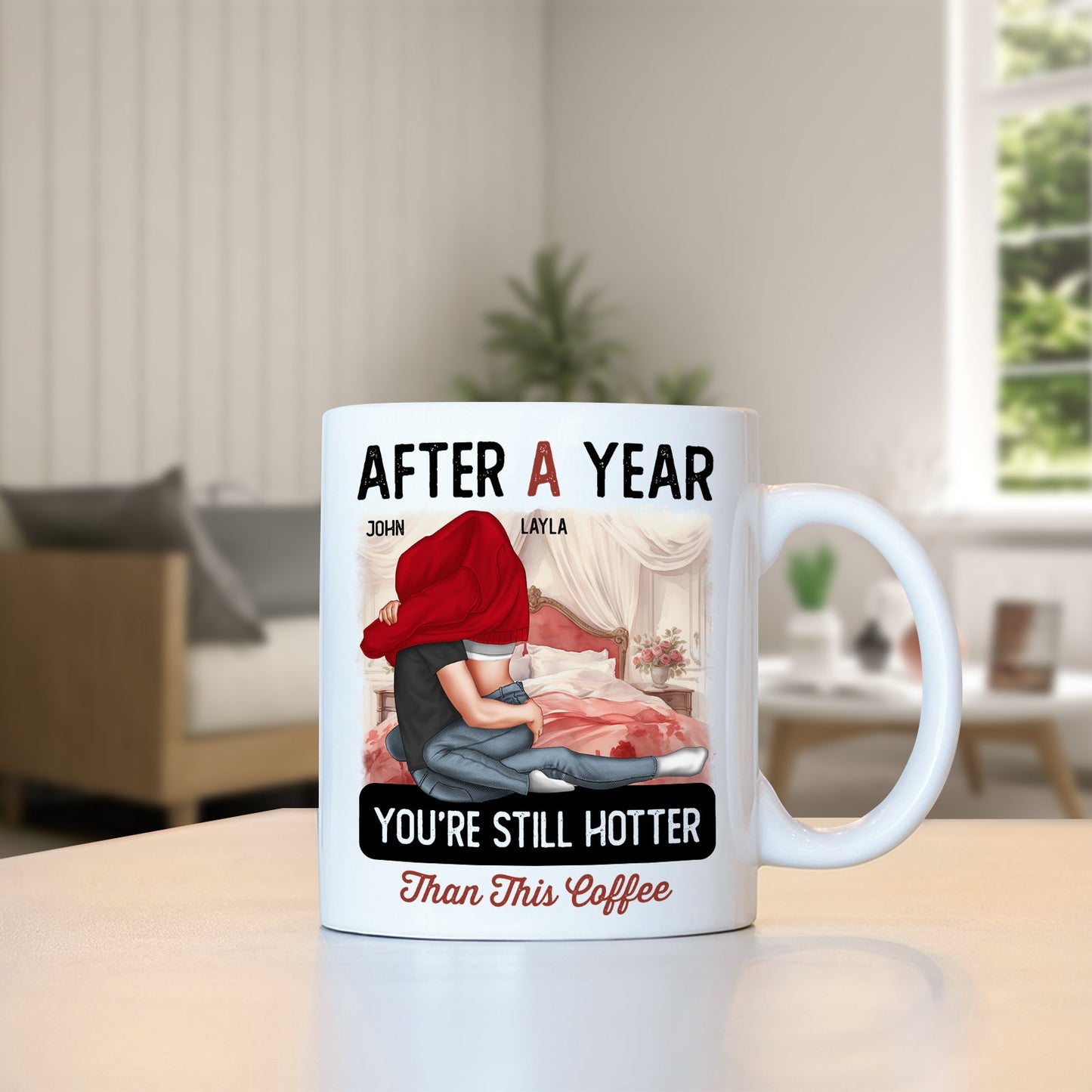 Couple - After A Year You're Still Hotter Than This Coffee - Personalized Mug