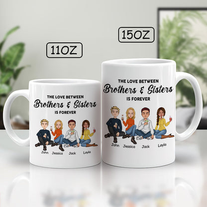 Family- The Love Between Brothers & Sisters Is Forever- Personalized Mug (Ver 2)