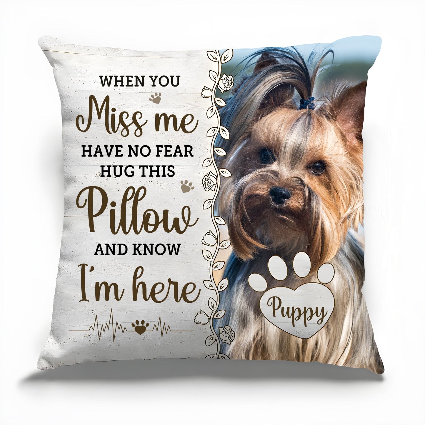 Pet Lovers - Then You Know I'm Here - Memorial Personalized Custom Pillow