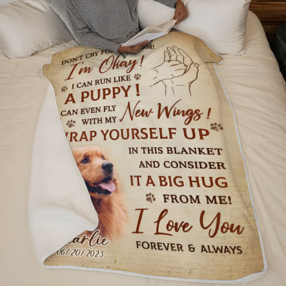 Pet Lovers - Don't Cry For Me I'm Okay - Photo Personalized Blankets