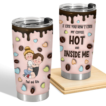 Couple - I Like You How I Like My Coffee - Personalized Tumbler