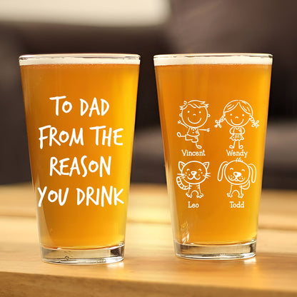 Father - From The Reasons You Drink - Personalized Beer Glass