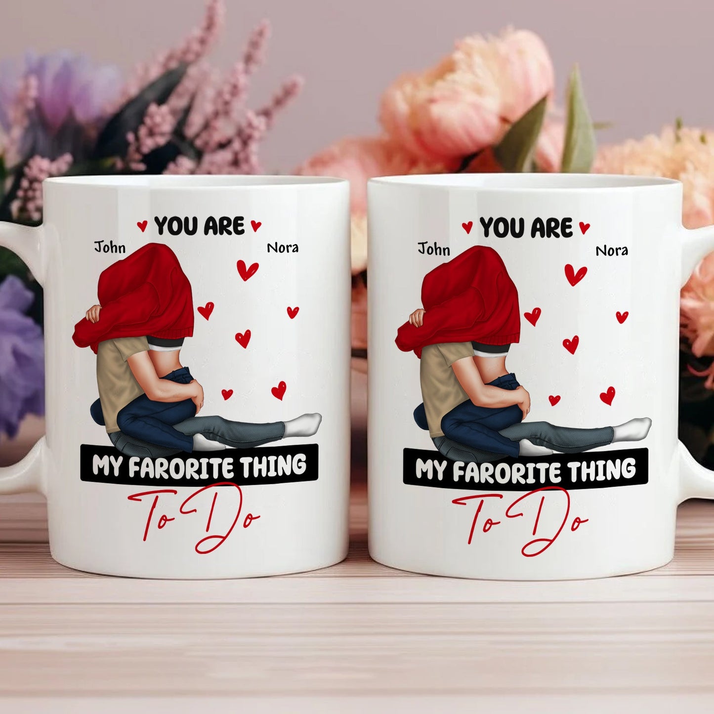 Couple - You Are My Favorite Thing To Do Couples - Personalized Mug