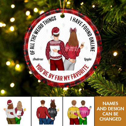 Couple - Couple Back Side You Are My Favorite By Far - Personalized Circle Ceramic Ornament