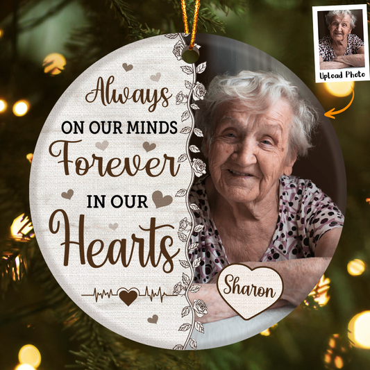 Always On Our Minds Forever In Our Hearts - Personalized Ceramic Photo Ornament