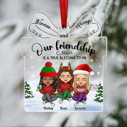 Besties - Our Friendship is a True Blessing to me - Personalized Transparent Ornament