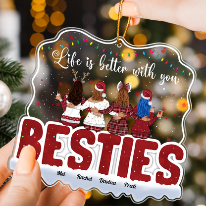 Life Is Better With You - Personalized Acrylic Ornament