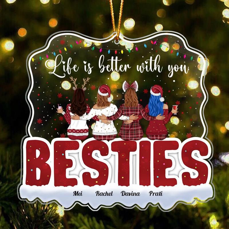 Life Is Better With You - Personalized Acrylic Ornament